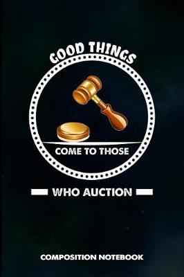 Book cover for Good Things Come to Those Who Auction