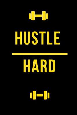 Book cover for Hustle Hard