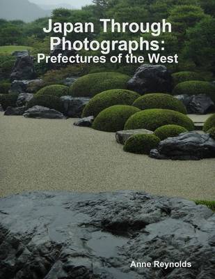 Book cover for Japan Through Photographs: Prefectures of the West