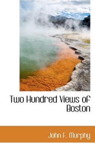 Cover of Two Hundred Views of Boston