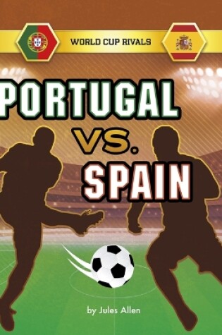 Cover of Portugal vs. Spain