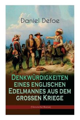 Book cover for Denkwürdigkeiten eines englischen Edelmannes aus dem großen Kriege (Historischer Roman)