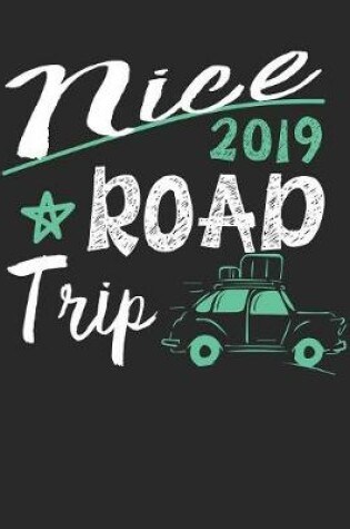 Cover of Nice Road Trip 2019