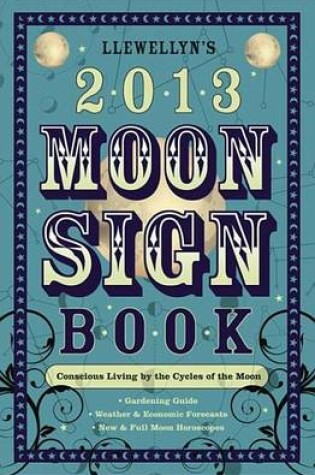 Cover of Llewellyn's 2013 Moon Sign Book