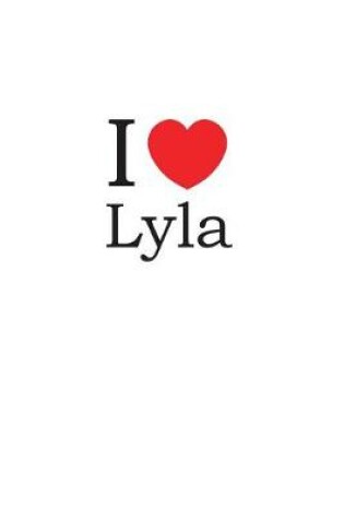 Cover of I Love Lyla