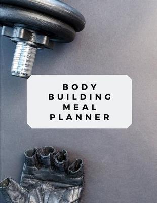 Book cover for Bodybuilding Meal Planner