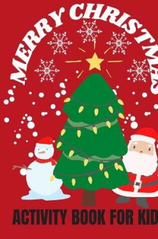 Cover of Merry Christmas Activity Book for Kids