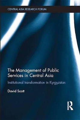 Book cover for The Management of Public Services in Central Asia