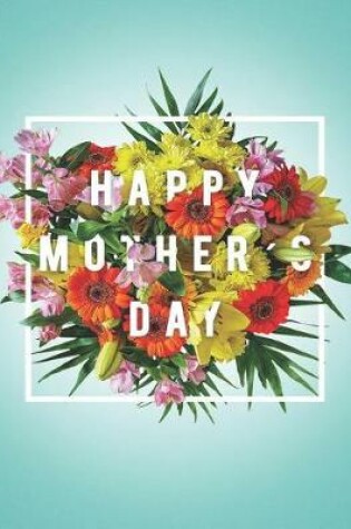 Cover of Happy mothers day