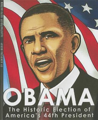 Book cover for American Graphic Obama the Historic Election of Americas 44th President