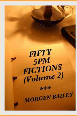 Cover of Fifty 5pm Fictions Volume 2