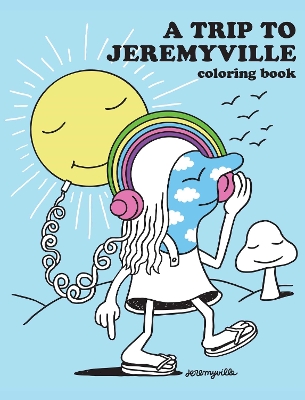 Book cover for A Trip to Jeremyville Adult Coloring Book