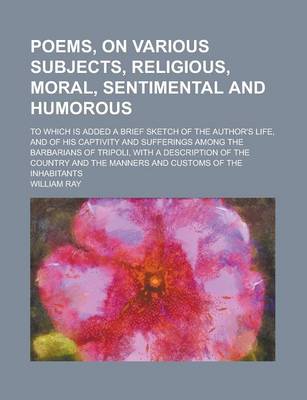 Book cover for Poems, on Various Subjects, Religious, Moral, Sentimental and Humorous