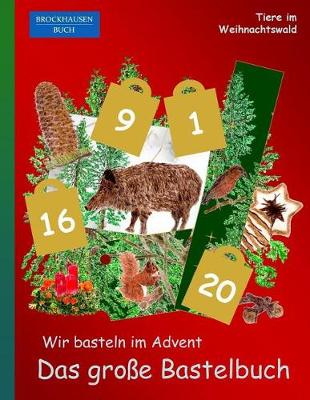 Book cover for Brockhausen Buch - Wir basteln im Advent - Das große Bastelbuch