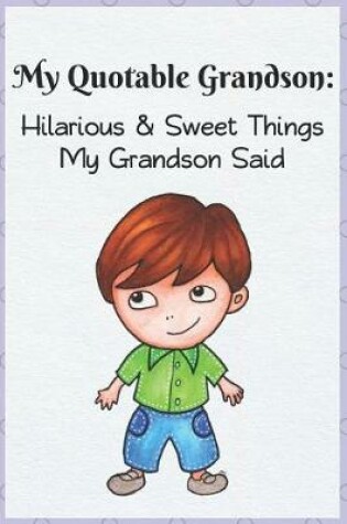 Cover of My Quotable Grandson