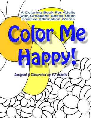 Cover of Color Me Happy!