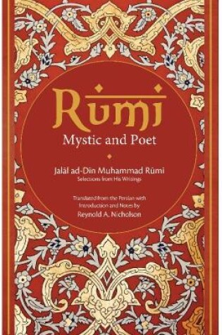 Cover of Rumi: Mystic and Poet :: Selections from His writings