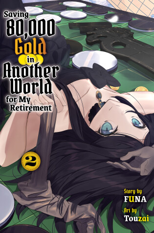 Cover of Saving 80,000 Gold in Another World for my Retirement 2 (light novel)