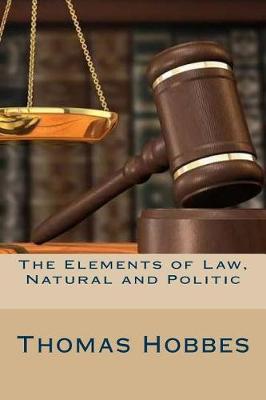 Cover of The Elements of Law, Natural and Politic