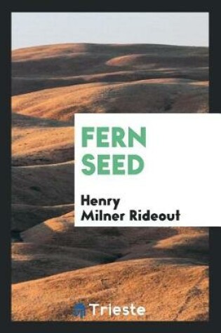 Cover of Fern Seed