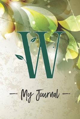 Book cover for "W" My Journal