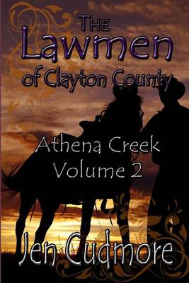 Book cover for The Lawmen of Clayton County Athena Creek Volume 2
