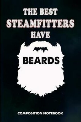 Cover of The Best Steamfitters Have Beards