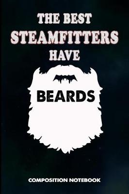 Book cover for The Best Steamfitters Have Beards