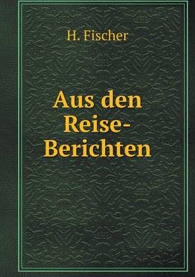 Book cover for Aus den Reise-Berichten