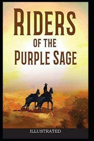 Cover of Riders of the Purple Sage Illustratedq