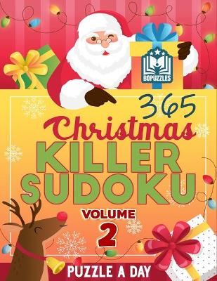 Book cover for 365 Christmas Killer Sudoku Puzzle a Day Volume 2