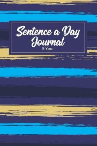 Cover of Sentence a Day Journal 5 Year