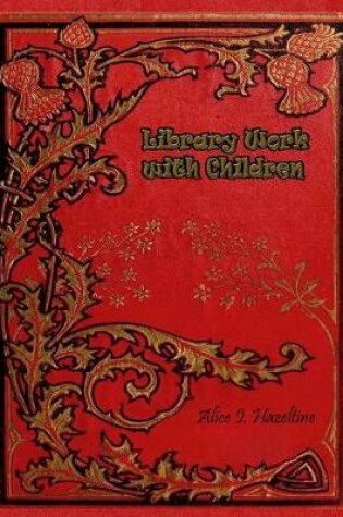 Cover of Library Work with Children