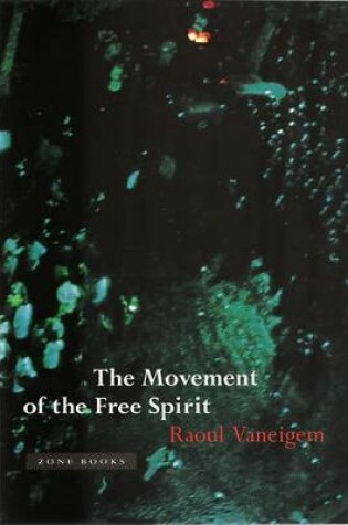 Cover of The Movement of the Free Spirit