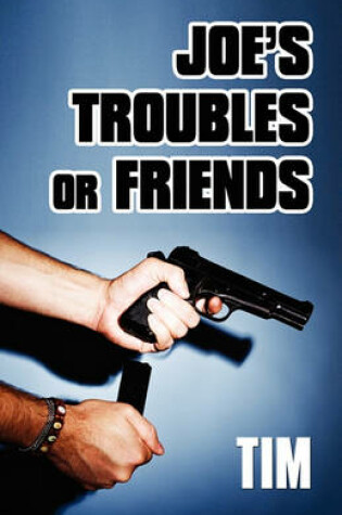 Cover of Joe's Troubles or Friends