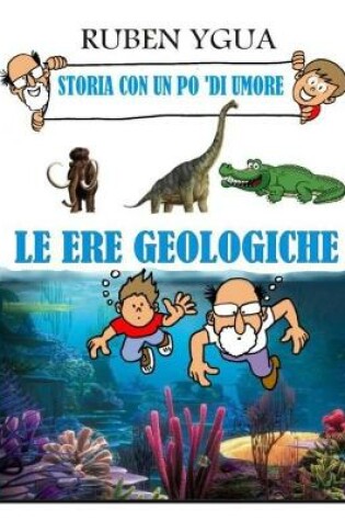 Cover of Le Ere Geologiche