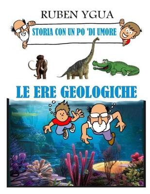 Book cover for Le Ere Geologiche