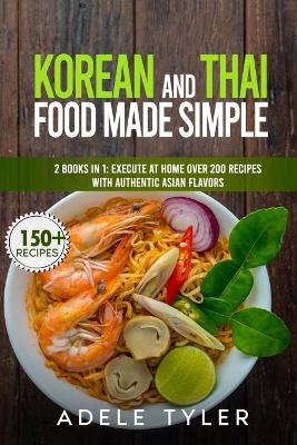 Book cover for Korean And Thai Food Made Simple