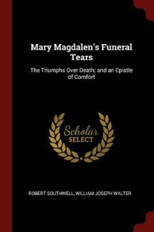 Cover of Mary Magdalen's Funeral Tears