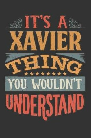 Cover of Its A Xavier Thing You Wouldnt Understand