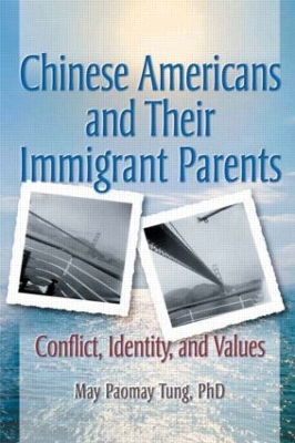 Book cover for Chinese Americans and Their Immigrant Parents