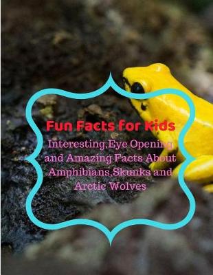 Cover of Fun Facts for Kids