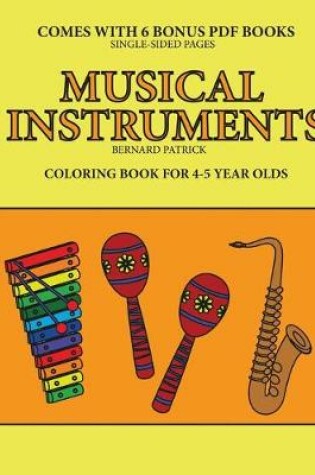 Cover of Coloring Book for 4-5 Year Olds (Musical Instruments)