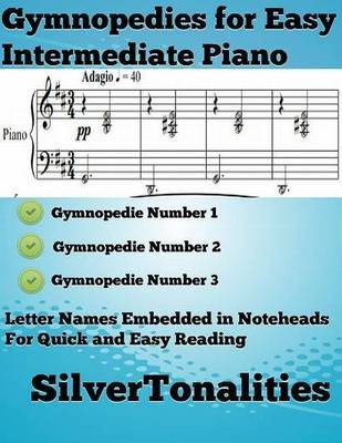 Book cover for Gymnopedies for Easy Intermediate Piano
