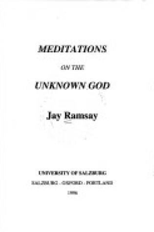 Cover of Meditations on the Unknown God