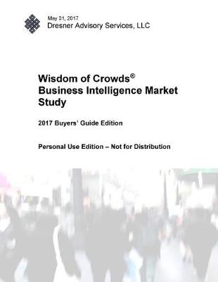 Book cover for 2017 Wisdom of Crowds Business Intelligence Market Study - Buyers Guide Edition