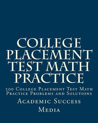 Book cover for College Placement Test Math Practice