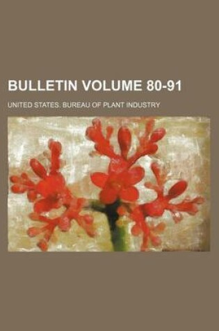 Cover of Bulletin Volume 80-91