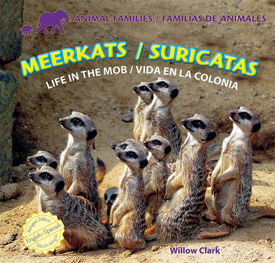 Book cover for Meerkats: Life in the Mob / Suricatas: Vida En La Colonia