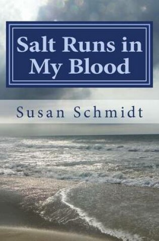 Cover of Salt Runs in My Blood